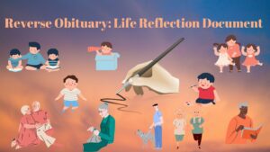 Reverse Obituary - Life Reflection Document